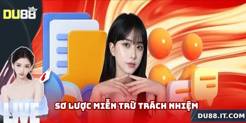 Nội dung miễn trách nhiệm Du88