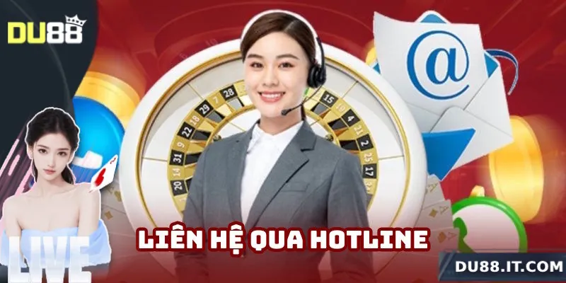 Tiếp cận CSKH Du88 thông qua Hotline